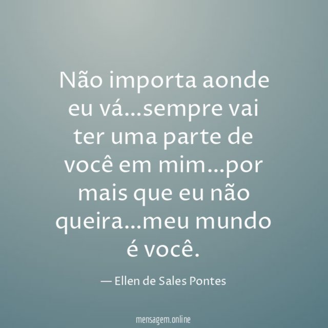 Não importa aonde eu vá