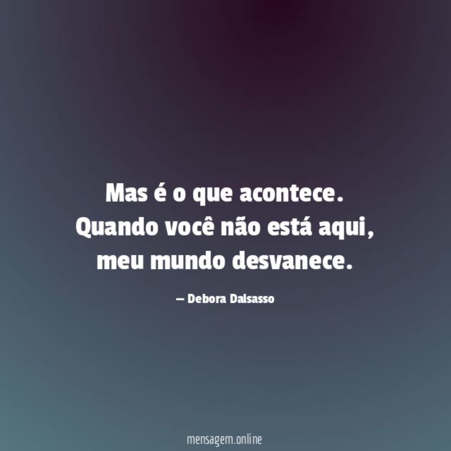 Mas é o que acontece