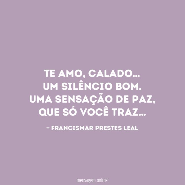 Te Amo, Calado…