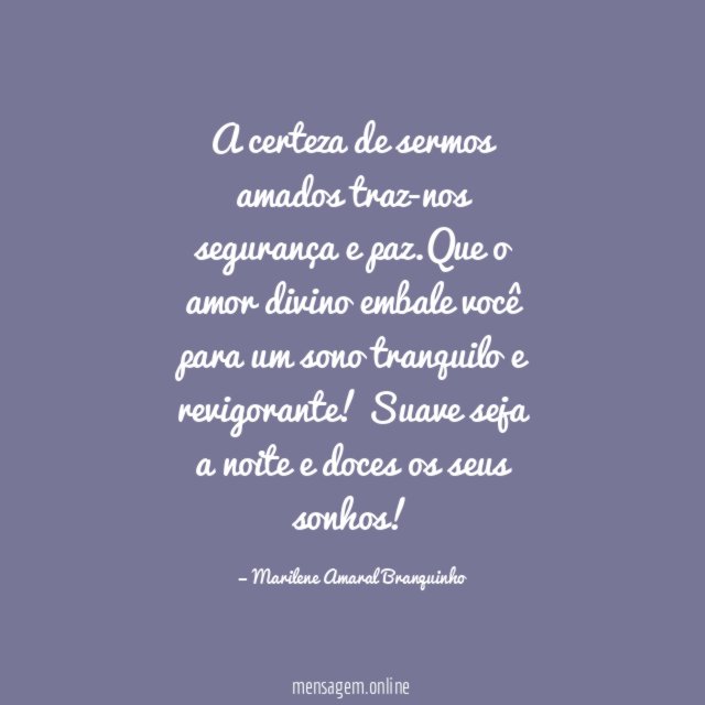 A certeza de sermos amados traz-nos segurança e paz