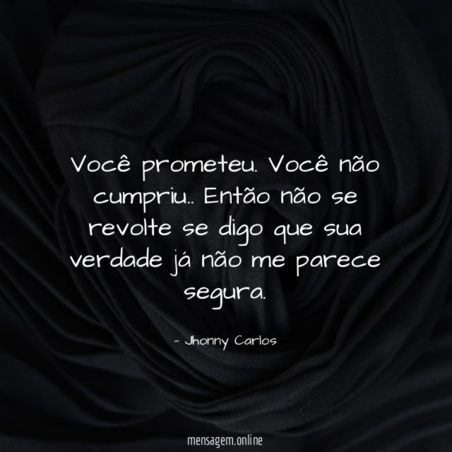 Você prometeu