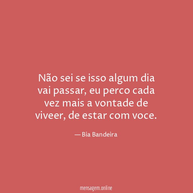 Não sei se isso algum dia vai passar