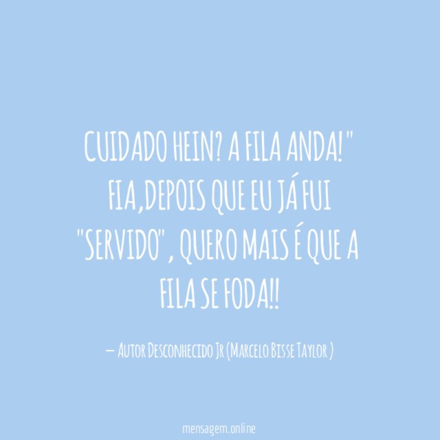 Cuidado hein
