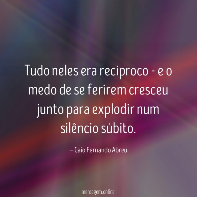 Tudo neles era recíproco - e o medo