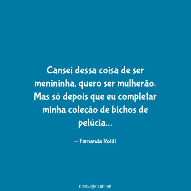 Cansei dessa coisa de ser menininha