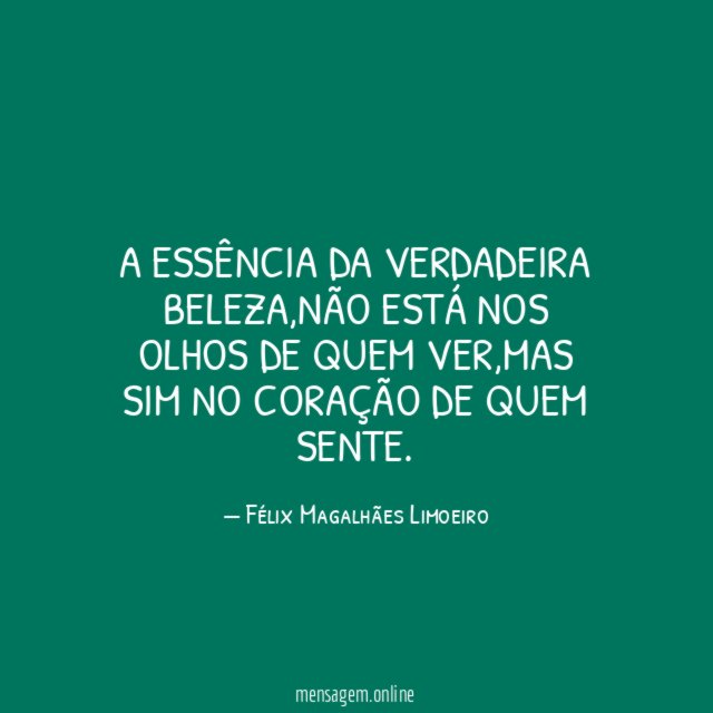 A essência da verdadeira beleza