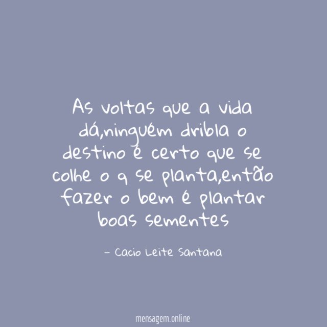 As voltas que a vida dá