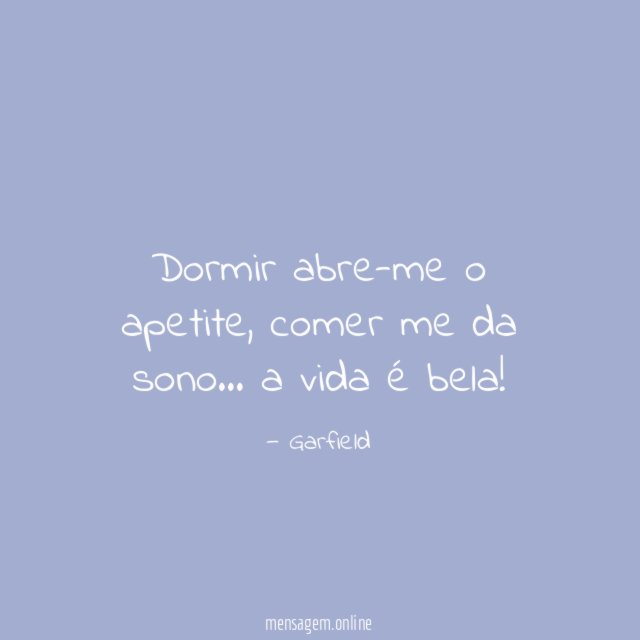 Dormir abre-me o apetite