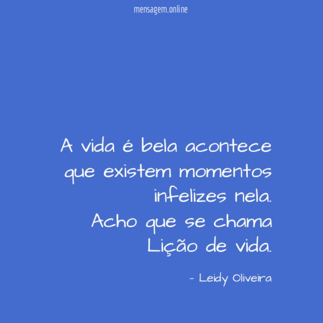 A vida é bela acontece que existem momentos infelizes nela