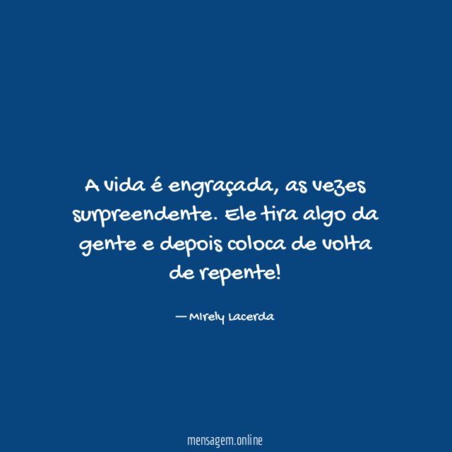A vida é engraçada