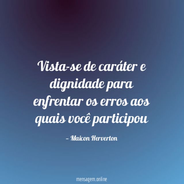 Vista-se de caráter e dignidade para enfrentar os