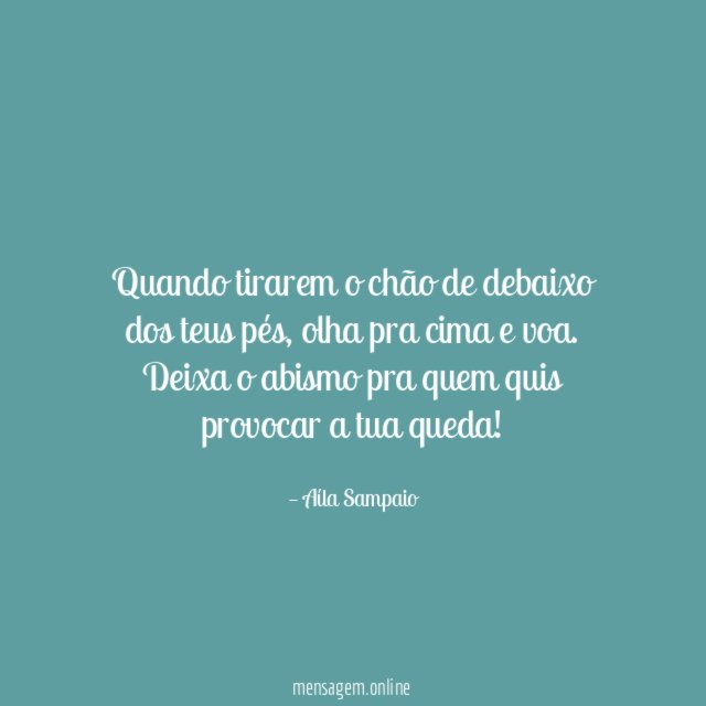 Quando tirarem o chão de debaixo dos teus pés