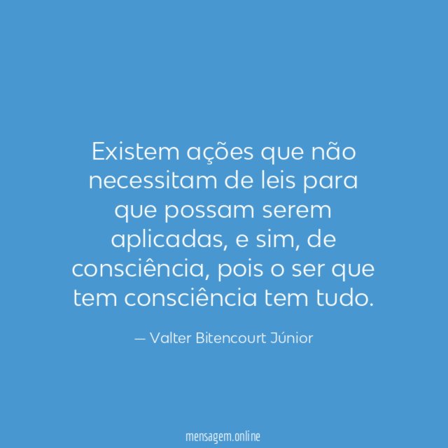 Existem ações que não necessitam de leis para