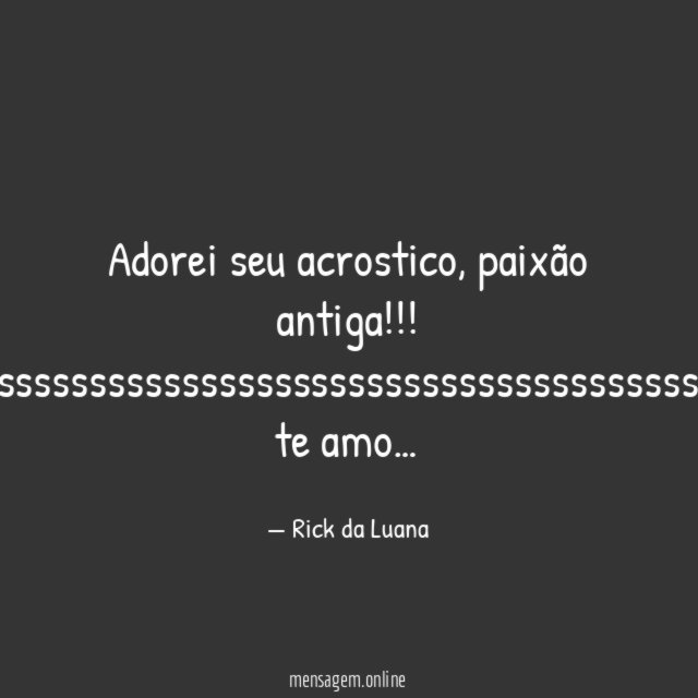 Adorei seu acrostico