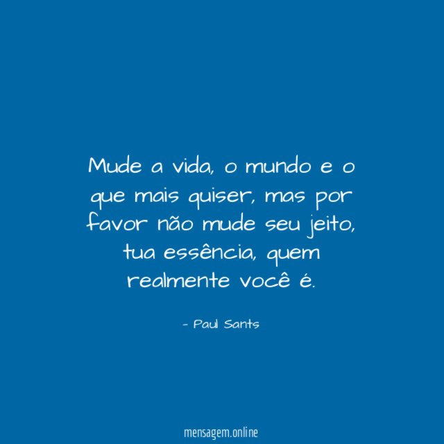 Mude a vida