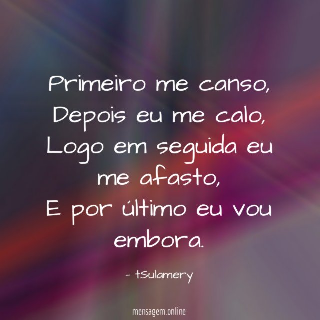Primeiro me canso