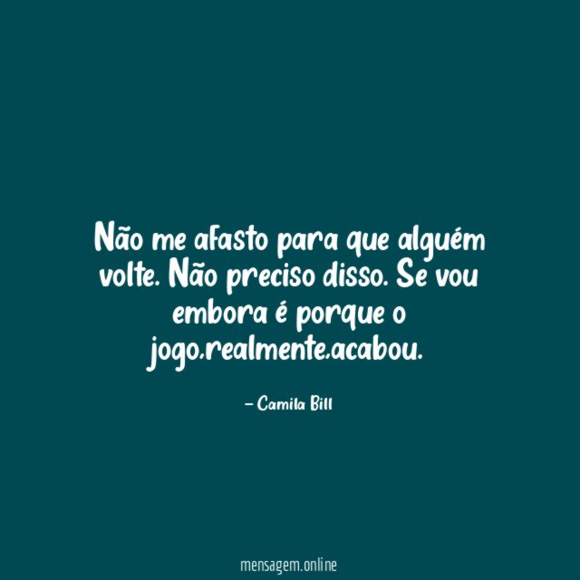 Não me afasto para que alguém volte