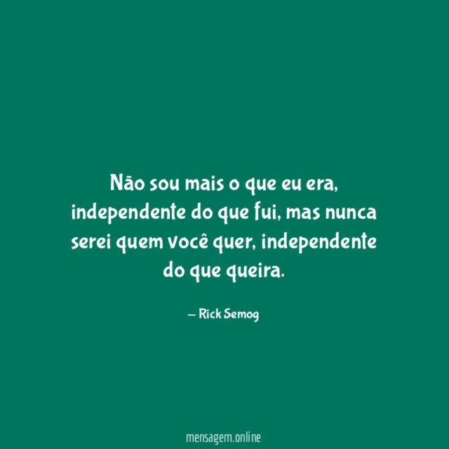 Não sou mais o que eu era