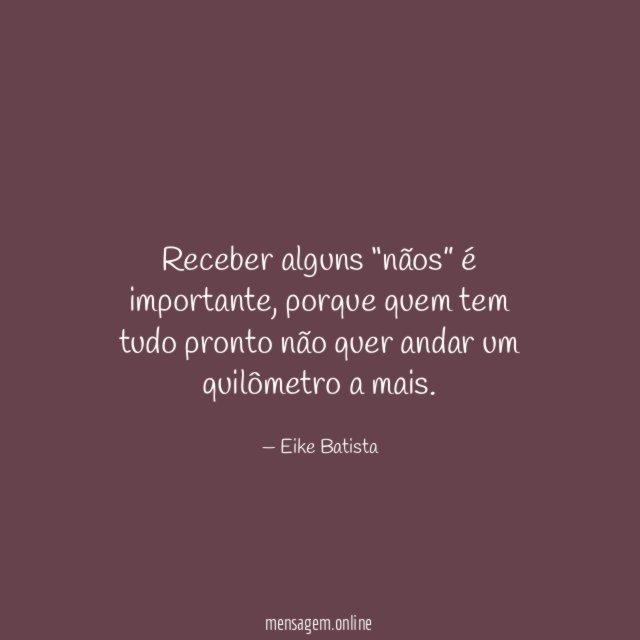 Receber alguns “nãos” é importante