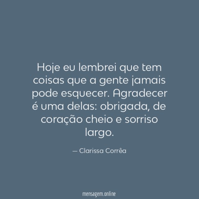 Hoje eu lembrei que tem coisas que a gente jamais pode esquecer