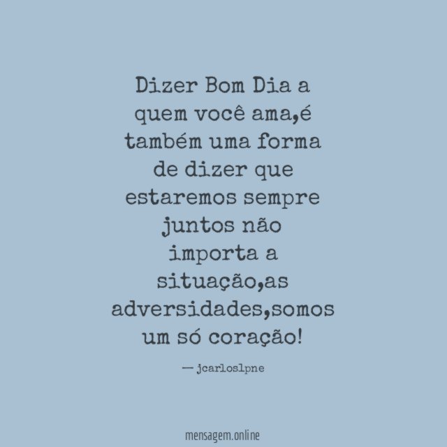 Dizer Bom Dia a quem você ama
