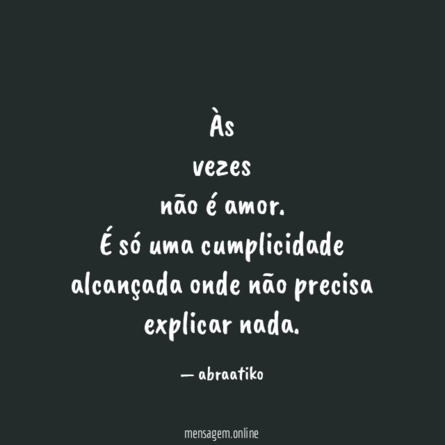 Às vezes não é amor