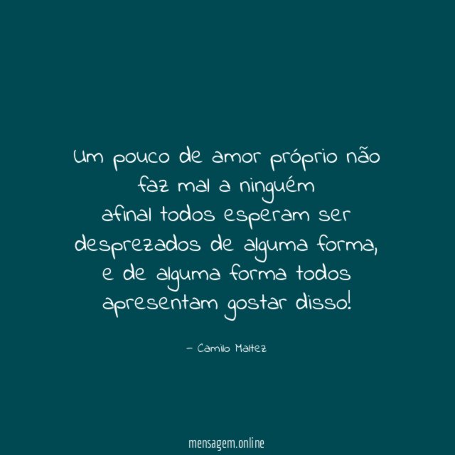 Um pouco de amor próprio não faz mal
