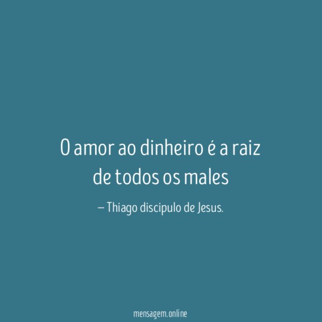 O amor ao dinheiro é a raiz de todos os males