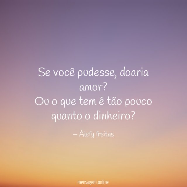 Se você pudesse