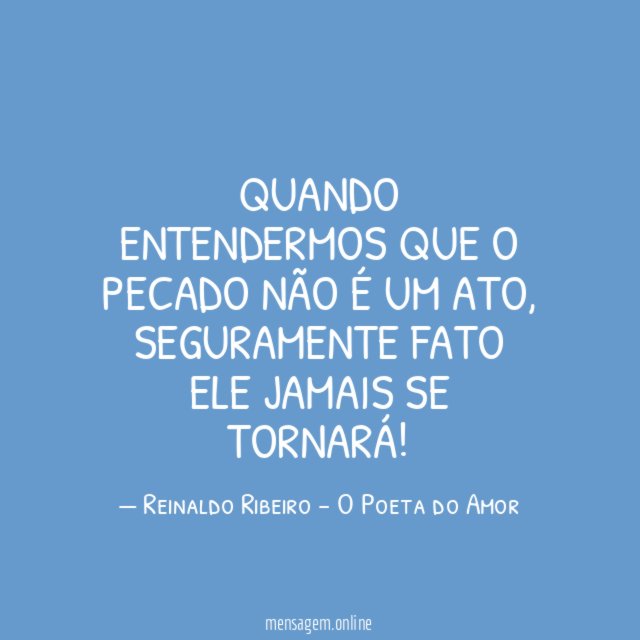 Quando entendermos que o pecado não é um ato