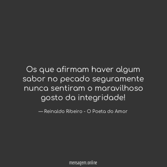 Os que afirmam haver algum sabor no pecado