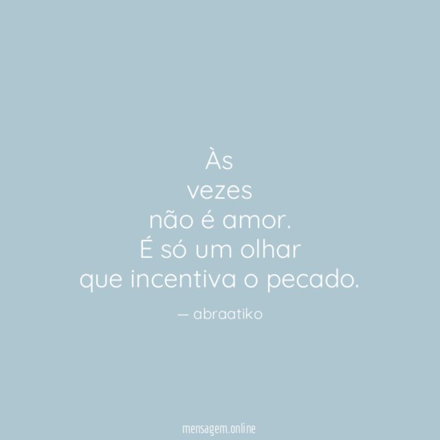 Às vezes não é amor