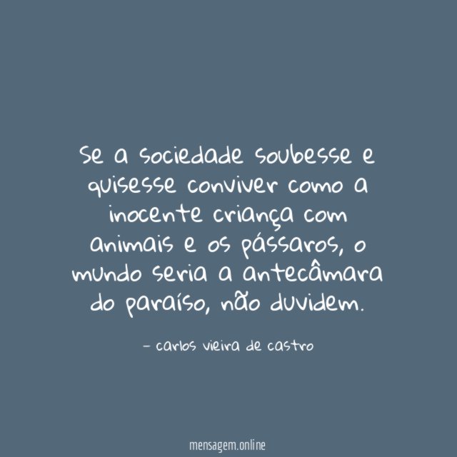 Se a sociedade soubesse e quisesse conviver como