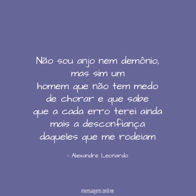 Não sou anjo nem demônio