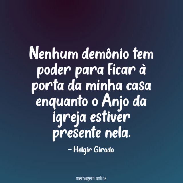 Nenhum demônio tem poder para ficar à porta