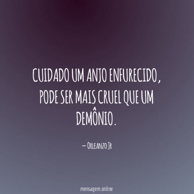 Cuidado um anjo enfurecido