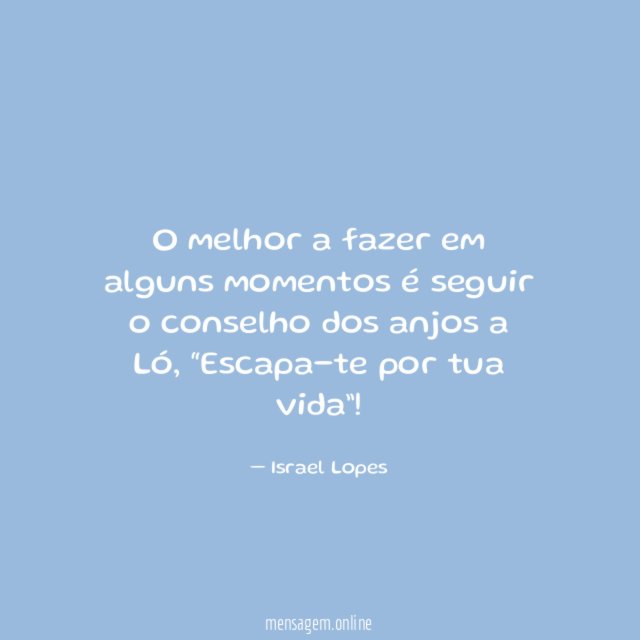 O melhor a fazer em alguns momentos é