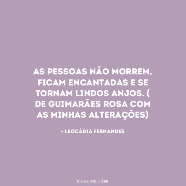 As pessoas não morrem