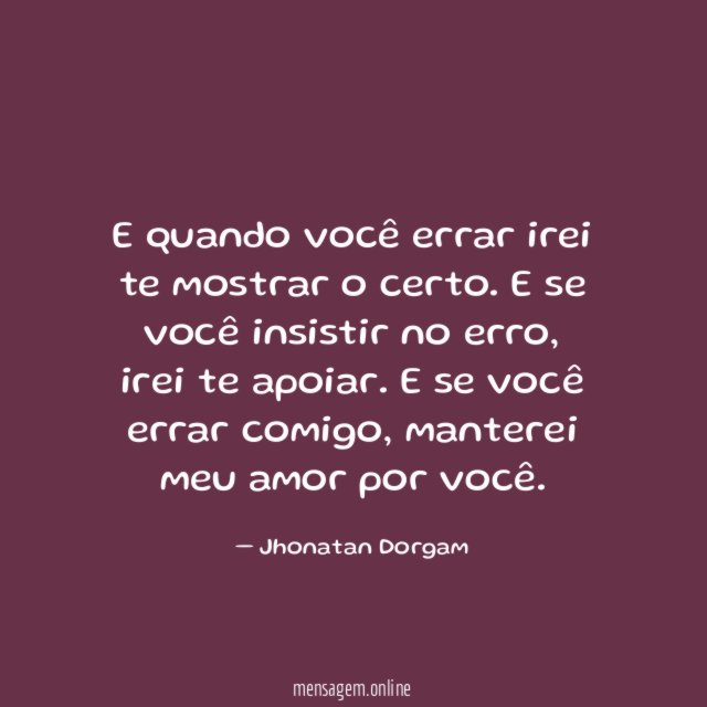 E quando você errar irei te mostrar o certo