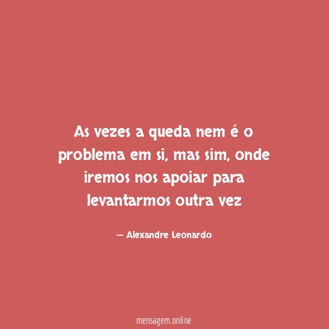 As vezes a queda nem é o problema em si