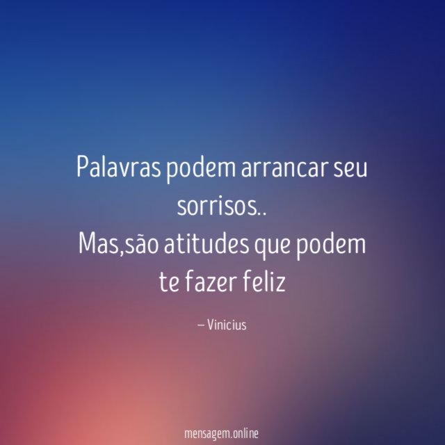 Palavras podem arrancar seu sorrisos