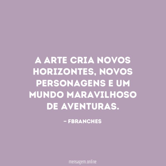 A arte cria novos horizontes
