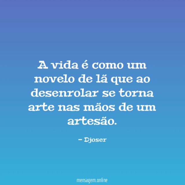 A vida é como um novelo de