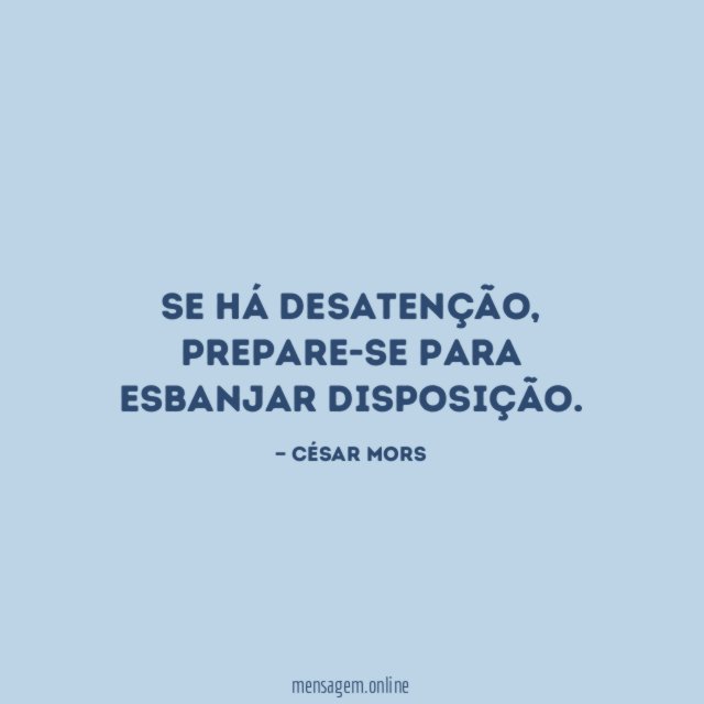 Se há desatenção