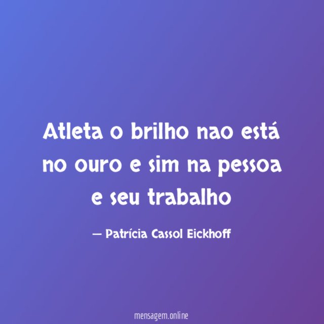 atleta o brilho nao está no ouro