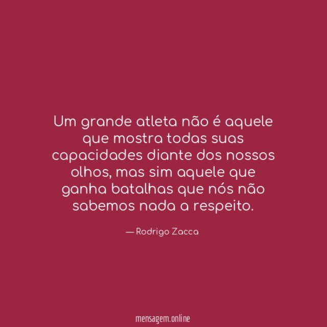 Um grande atleta não é aquele que mostra