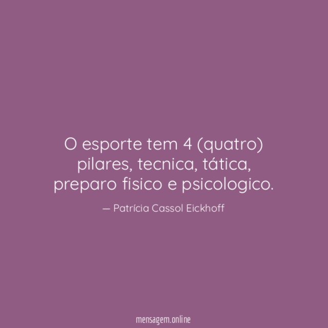 O esporte tem 4 (quatro) pilares