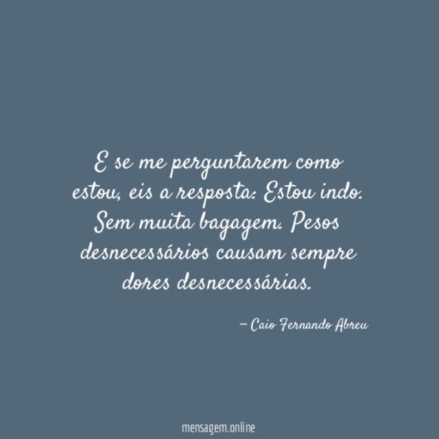 E se me perguntarem como estou