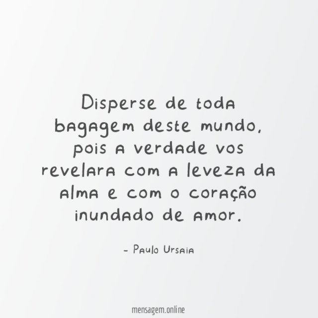 Disperse de toda bagagem deste mundo