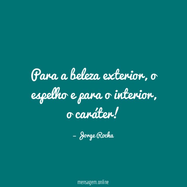Para a beleza exterior